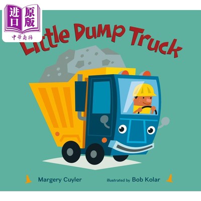 现货 The Little Dump Truck 交通一族 倾卸车 英文原版儿童绘本 纸板书 3到6岁 Margery Cuyler【中商原版】