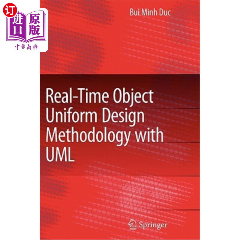 海外直订Real-Time Object Uniform Design Methodology with UML 基于UML的实时对象统一设计方法