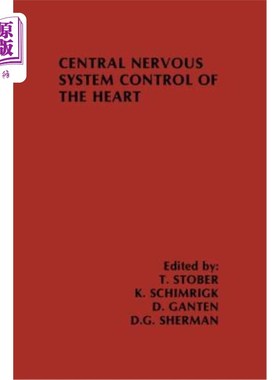 海外直订医药图书Central Nervous System Control of the Heart: Proceedings of the Iiird Internatio 心脏的中枢神经系统
