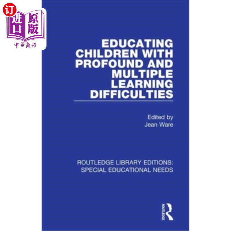 海外直订Educating Children with Profound and Multiple Learning Difficulties 教育有深度和多重学习困难的儿童