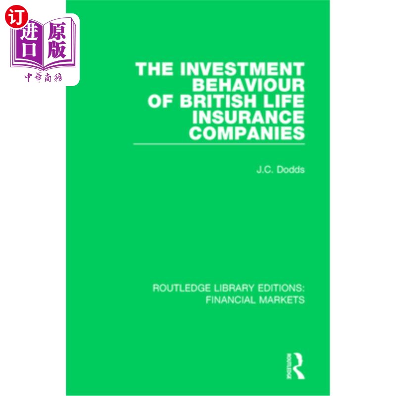 海外直订The Investment Behaviour of British Life Insurance Companies 英国人寿保险公司的投资行为