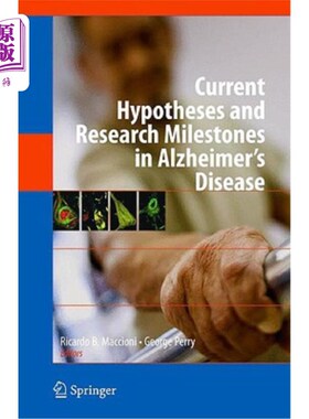 海外直订Current Hypotheses and Research Milestones in Alzheimer's Disease 目前阿尔茨海默病的假设和研究里程碑