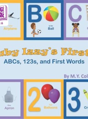 海外直订Baby Izzy's Firsts: ABCs, 123s, and First Words 婴儿伊兹的第一次：ABCs，123s和第一个单词
