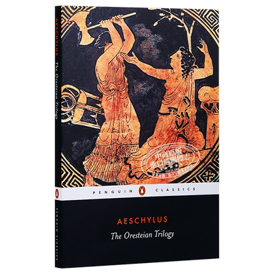 埃斯库罗斯 俄瑞斯忒亚三部曲 英文原版 PBC The Oresteian Trilogy Aeschylus【中商原版】