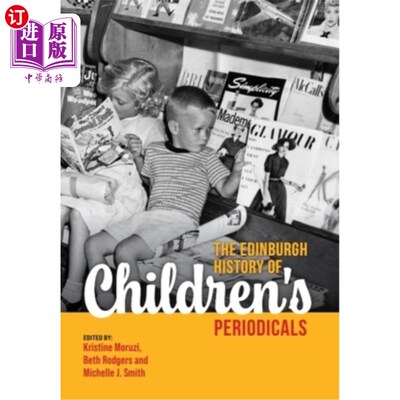 海外直订The Edinburgh History of Children's Periodicals 爱丁堡儿童期刊史