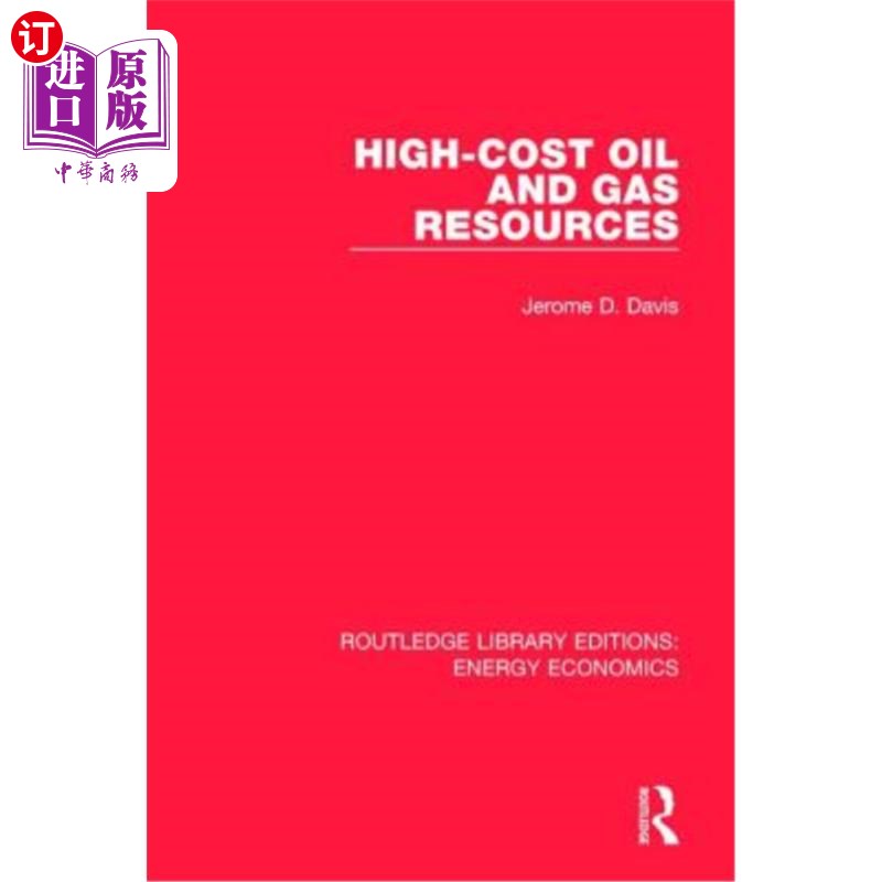 海外直订High-Cost Oil and Gas Resources 高成本油气资源