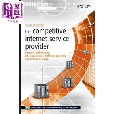 现货 竞争力的互联网服务提供商 网络架构和网络设计 The Competitive Internet Service Provider Oliver Markus Heckmann