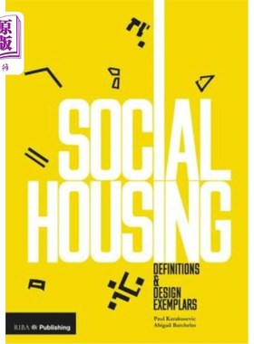 海外直订Social Housing: Definitions and Design Exemplars 社会住房:定义和设计范例