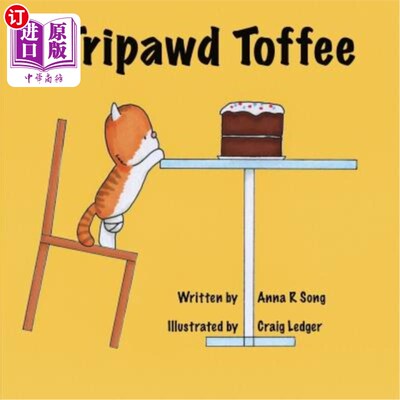 海外直订Tripawd Toffee: Adventures of a 3 - legged Cat 三足猫的冒险