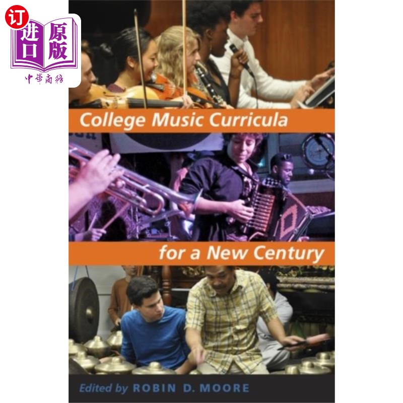 海外直订College Music Curricula for a New Century 面向新世纪的大学音乐课程