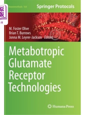 海外直订医药图书Metabotropic Glutamate Receptor Technologies 代谢性谷氨酸受体技术