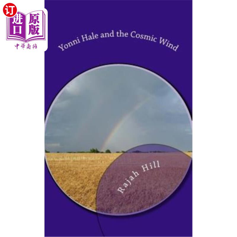 海外直订Yonni Hale and the Cosmic Wind: Young Adult Novel 尤尼·黑尔与宇宙风：青年小说