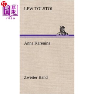 海外直订德语 Anna Karenina - Zweiter Band 安娜卡列琳娜第二册