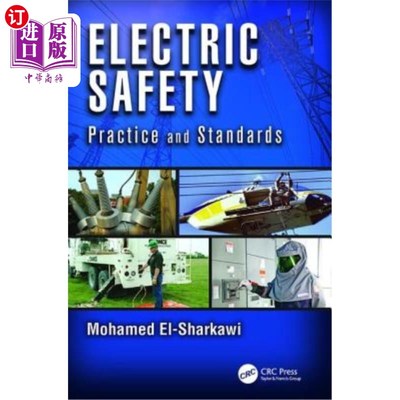 海外直订Electric Safety: Practice and Standards 电气安全:实践与标准