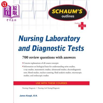 海外直订医药图书Schaum's Outline of Nursing Laboratory and Diagnostic Tests Schaum的护理实验室和诊断测试大纲