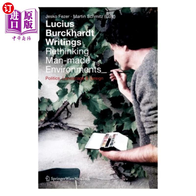 海外直订Lucius Burckhardt Writings. Rethinking Man-made ... 卢修斯·布克哈特的著作。重新思考人为环境