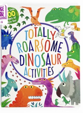 海外直订Totally Roarsome Dinosaur Activities 一些恐龙活动