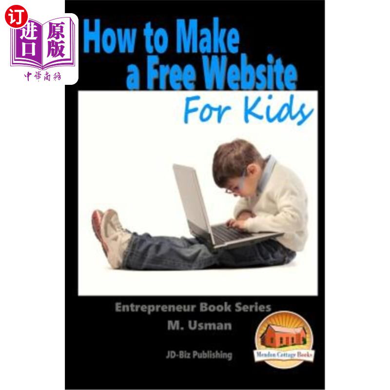 海外直订How to Make a Free Website For Kids 如何为孩子做一个免费网站