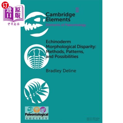 海外直订Echinoderm Morphological Disparity: Methods, Pat... 棘皮动物形态差异:方法、模式和可能性