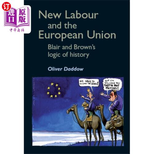 海外直订New Labour and the European Union 新工党和欧盟