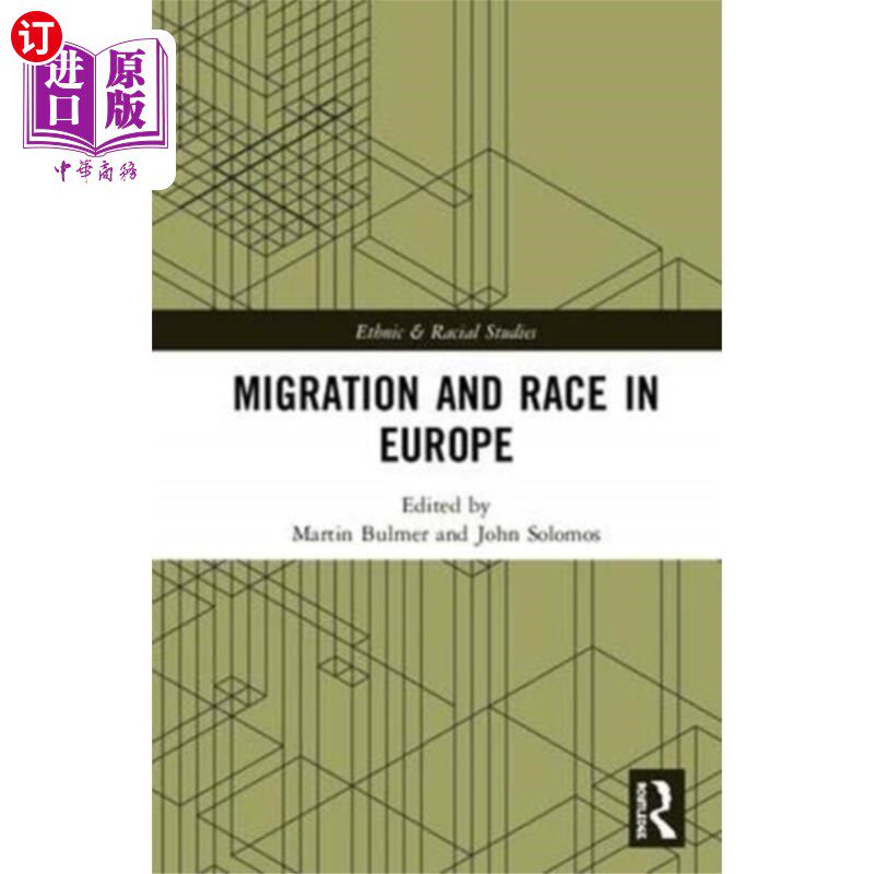 海外直订Migration and Race in Europe 《欧洲的移民与种族