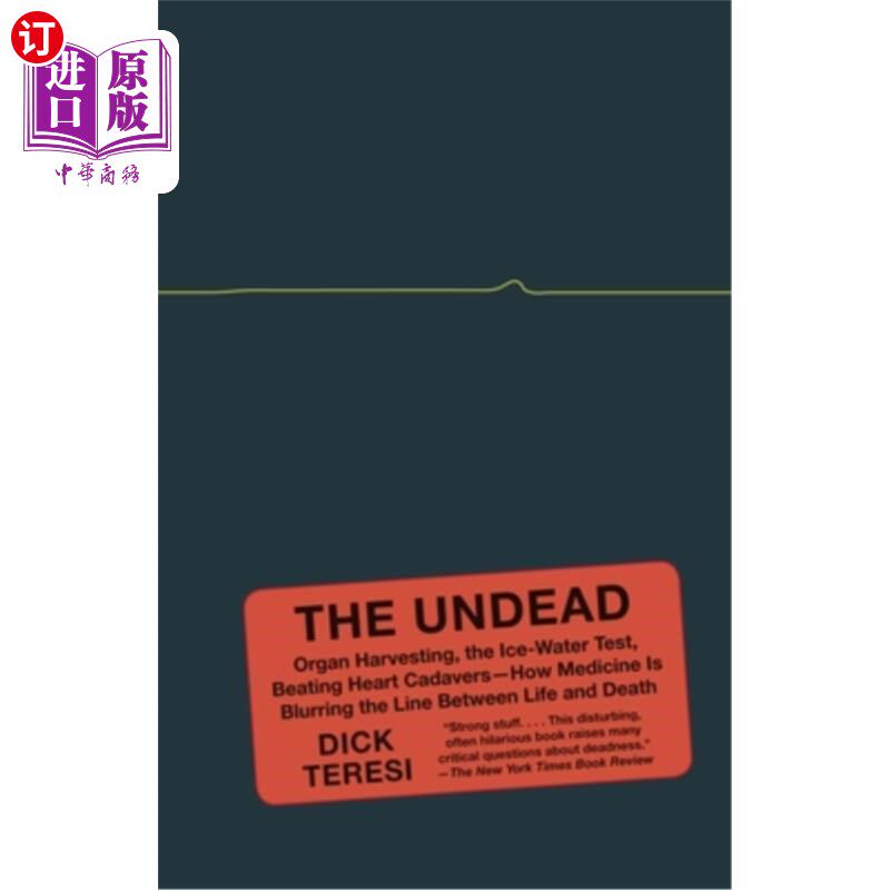 海外直订医药图书The Undead: Organ Harvesting, the Ice-Water Test, Beating-Heart Cadavers--How Me 不死生物:器官摘取