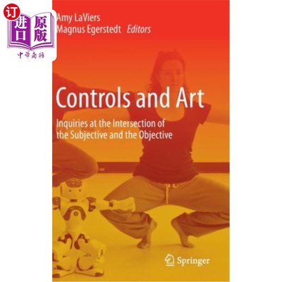 海外直订Controls and Art: Inquiries at the Intersection of the Subjective and the Object 控制与艺术:主客观交叉的探