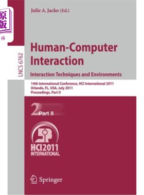 海外直订Human-Computer Interaction: Interaction Techniques and Environments: 14th Intern 人机交互:交互技术和环境:第