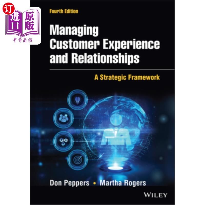 海外直订Managing Customer Experience and Relationships: A Strategic Framework 管理客户体验和关系:一个战略框架