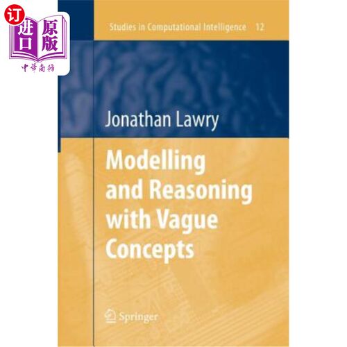 海外直订Modelling and Reasoning with Vague Concepts 用模糊概念建模和推理