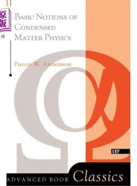 海外直订Basic Notions of Condensed Matter Physics 凝聚态物理的基本概念