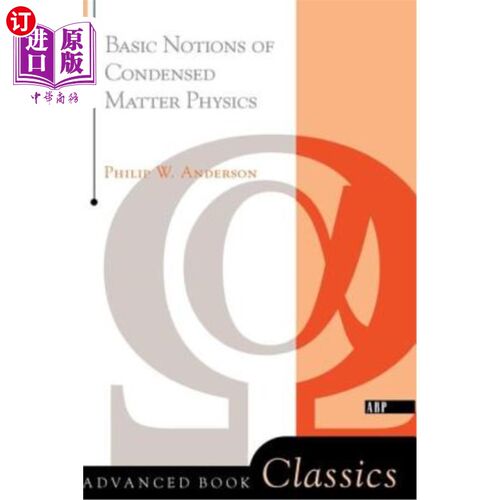 海外直订Basic Notions of Condensed Matter Physics 凝聚态物理的基本概念