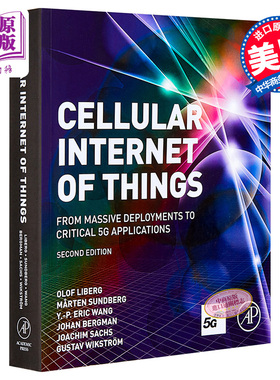 现货 Cellular Internet of Things 英文原版 蜂窝物联网 从大规模部署到关键的5G应用 第2版 Olof Liberg【中商原版】