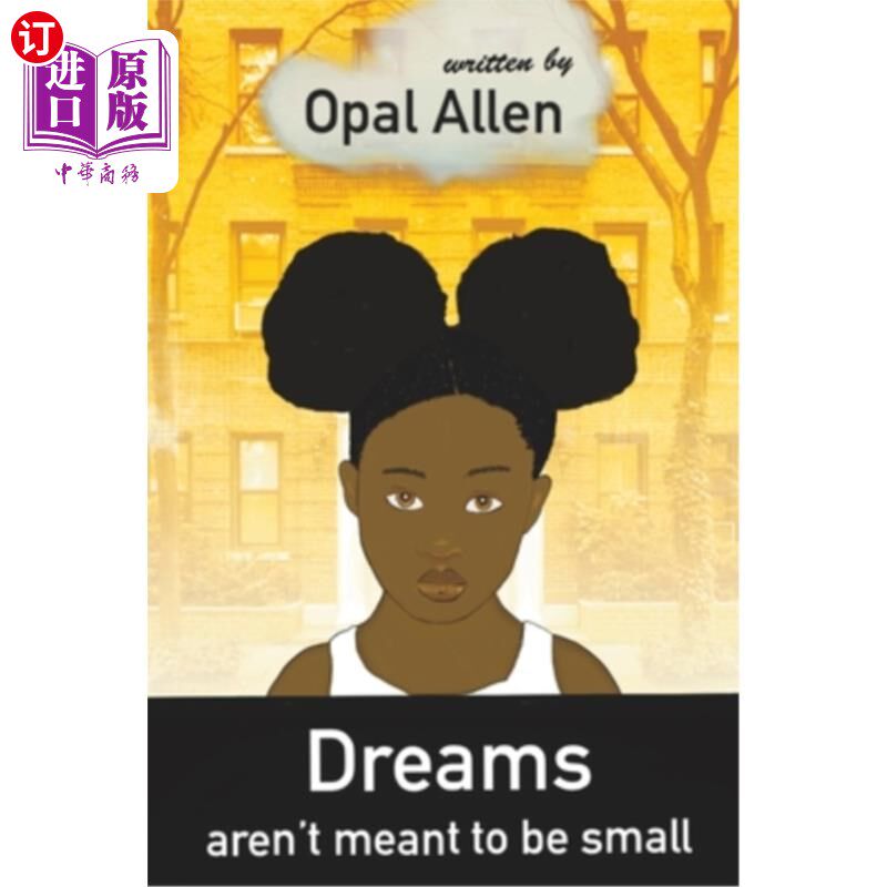 海外直订Dreams Aren't Meant to Be Small 梦想并不意味着渺小