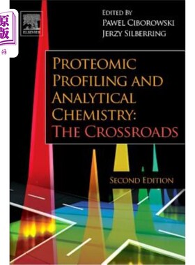 海外直订Proteomic Profiling and Analytical Chemistry: The Crossroads 蛋白质组分析和分析化学：十字路口