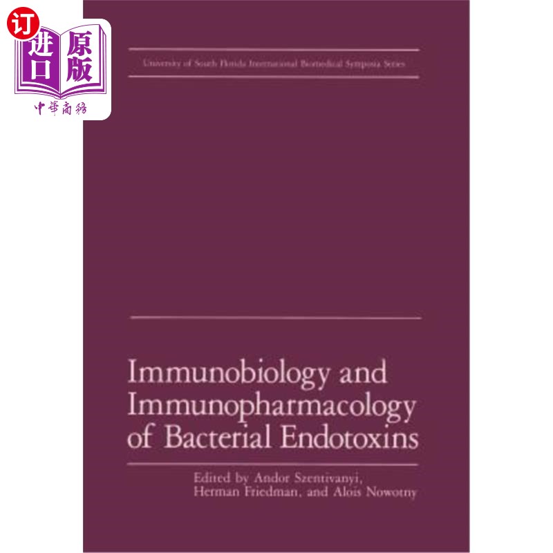 海外直订医药图书Immunobiology and Immunopharmacology of Bacterial Endotoxins细菌内毒素的免疫生物学和免疫药理学