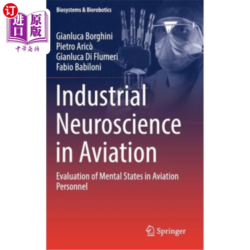 海外直订Industrial Neuroscience in Aviation: Evaluation of Mental States in Aviation Per 航空工业神经科学:航空人员