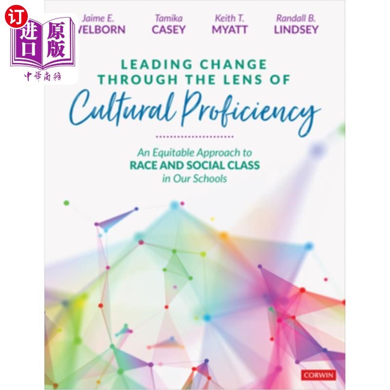 海外直订Leading Change Through the Lens of Cultural Proficiency: An Equitable Approach t 通过文化熟练度的镜头引领变 书籍/杂志/报纸 科普读物/自然科学/技术类原版书 原图主图