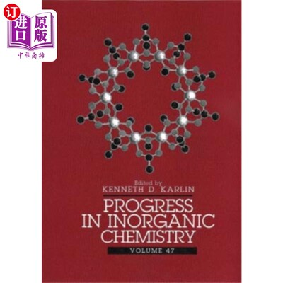 海外直订Progress in Inorganic Chemistry V47 无机化学进展