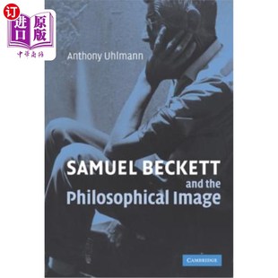Beckett Image and Philosophical 塞缪尔·贝克特与哲学形象 the 海外直订Samuel