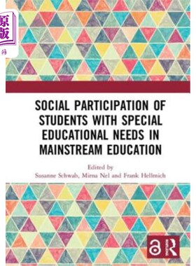 海外直订Social Participation of Students with Special Educational Needs in Mainstream Ed 主流教育中特殊教育需要学生