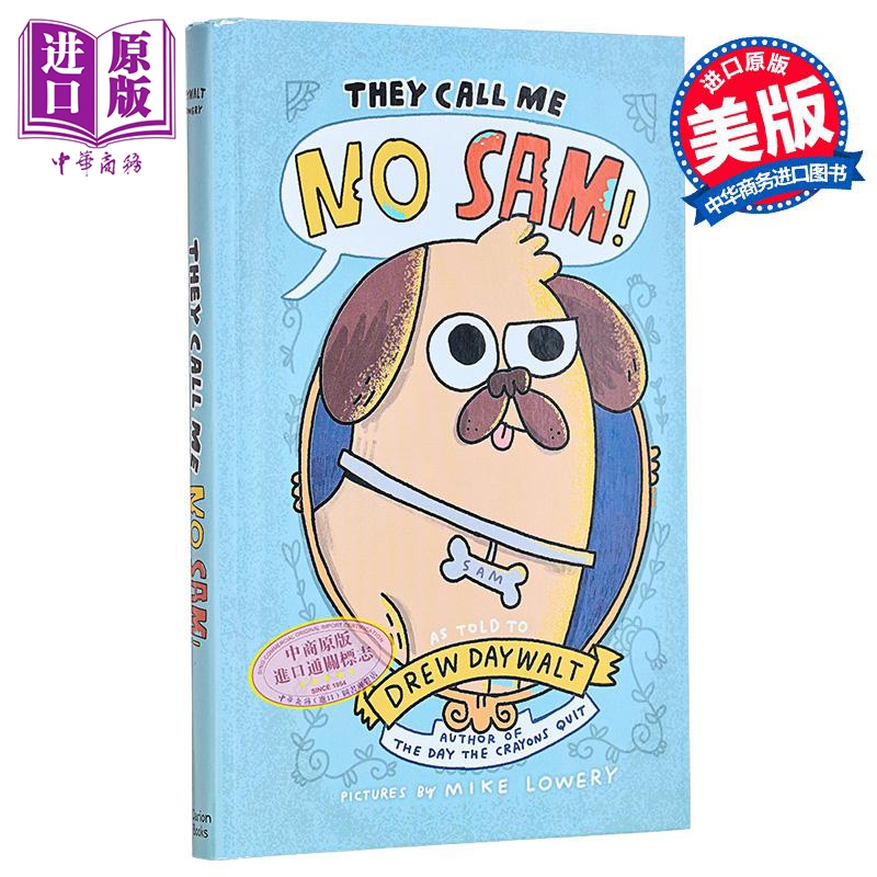 他们叫我诺 萨姆 英文原版 They Call Me No Sam  Mike Lowery绘 Drew Daywalt 德鲁 戴沃特 绘本小说【中商原版】