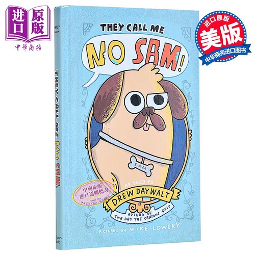 他们叫我诺 萨姆 英文原版 They Call Me No Sam  Mike Lowery绘 Drew Daywalt 德鲁 戴沃特 绘本小说【中商原版】