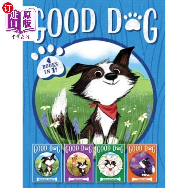 海外直订Good Dog 4 Books in 1!: Home Is Where the Heart Is; Raised in a Barn; Herd You L 好狗4本书1!家就是心之所在;