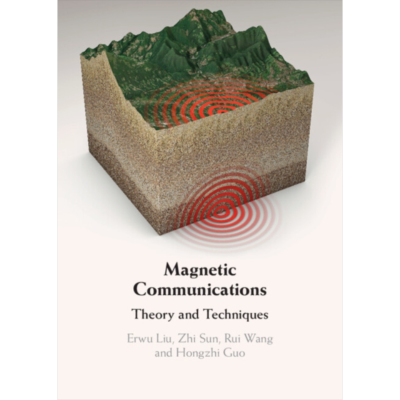 磁性通信 理论与技术 Magnetic Communications Theory and Techniques 英文原版 Erwu Liu 物理学【中商原版】