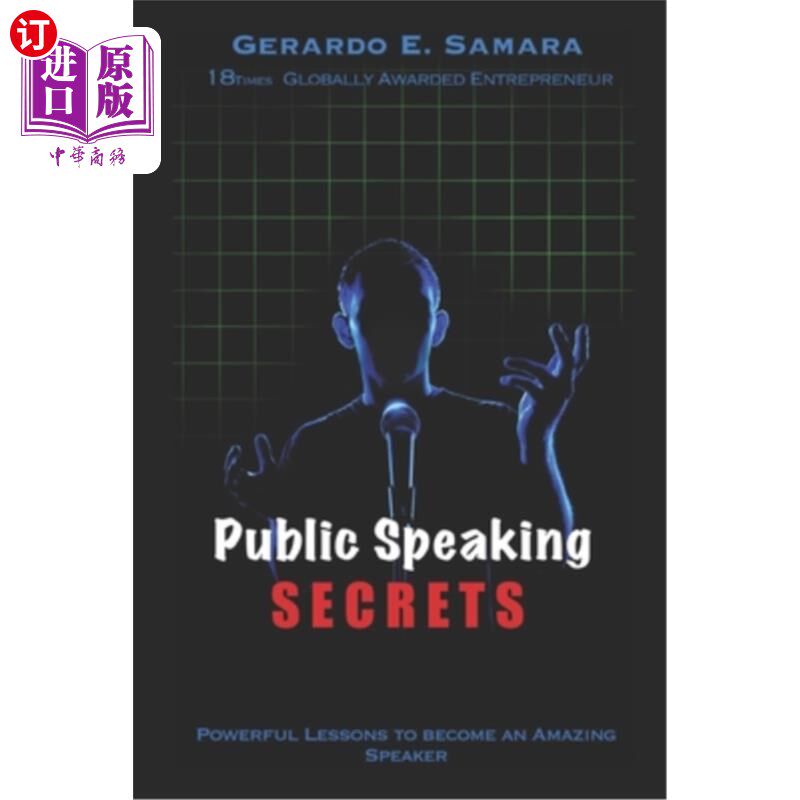 海外直订Public Speaking Secrets: Powerful Lessons to Become an Amazing Speaker 公共演讲的秘密:成为一个了不起的演讲