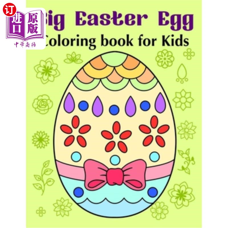 海外直订Big Easter Egg - Coloring book for Kids: A Cute Coloring Book for Boys and Girls 大复活节彩蛋-儿童彩蛋书：