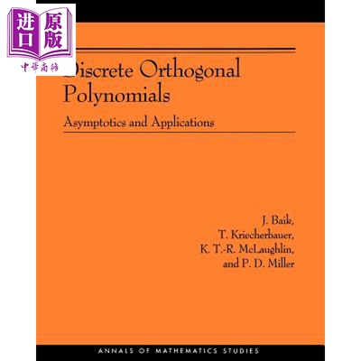 预售 离散正交多项式 渐进性与应用 Discrete Orthogonal Polynomials Asymptotics and Applications 英文原版 J Baik【中商原版?