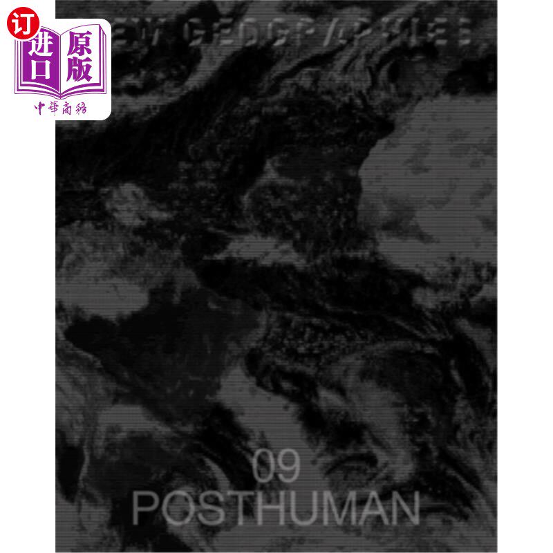 海外直订New Geographies 09: Posthuman 新地理09：后人类