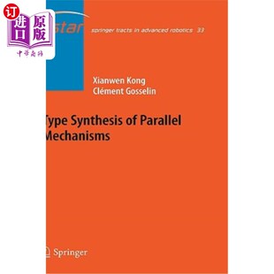 Synthesis 并联机构 Mechanisms 类型综合 Parallel 海外直订Type
